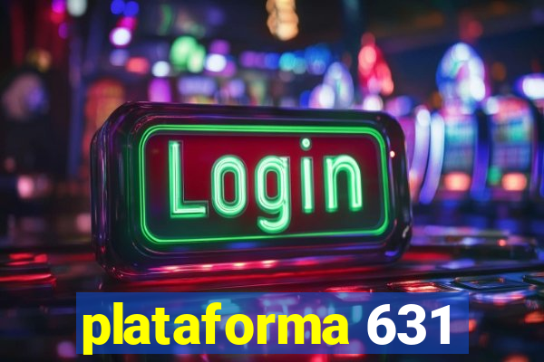 plataforma 631